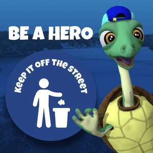 Be a hero: keep litter off the street